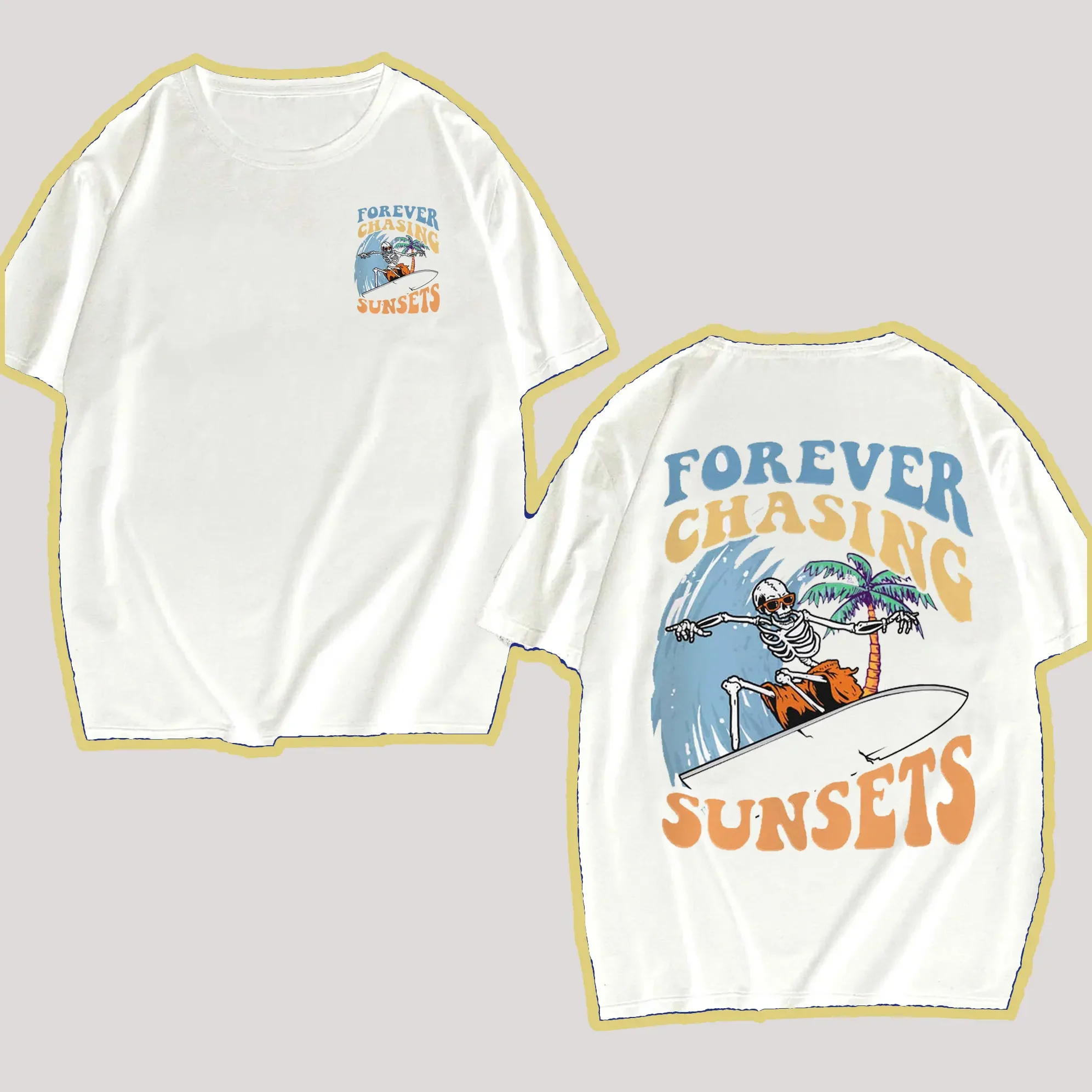 Forever Chasing Sunsets Fun Pattern Clothing Men Casual Cotton Tshirt Casual Crewneck Streetwear Harajuku Summer T-Shirts Women