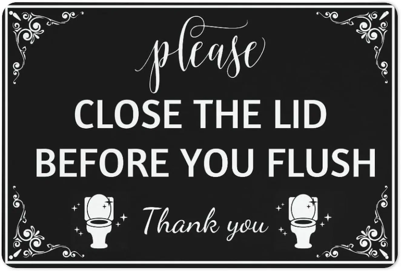 Funny Restroom Sign Close the Lid Before You Flush Designer Toilet Metal Sign Home Plaque Farmhouse Bath Shelf Decor