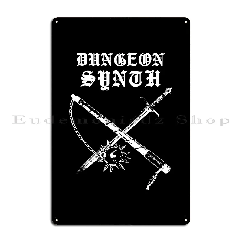 Dungeon Synth Metal Sign Club Party Print Bar Kitchen Club Tin Sign Poster