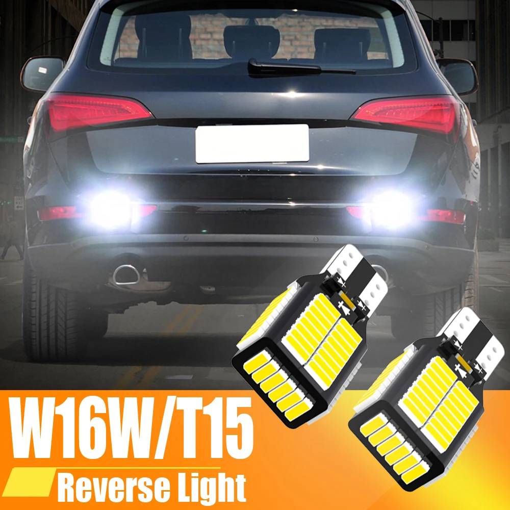 2x W16W T15 6000K 54SMD CANBUS No Error LED Reverse Lights for Nissan Juke X trail Qashqai j11 Tiida Note Tail Lamp LED Bulb 12V