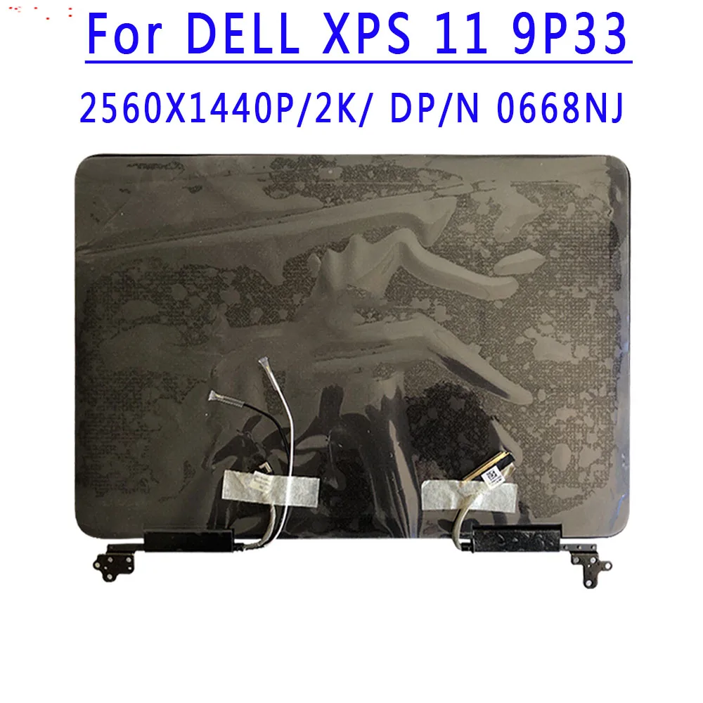 DP/N 0668NJ 668NJ 11.6 inch 2560X1440 IPS 2K QHD 40Pins EDP 60HZ LCD Screen Upper Part With Touch For DELL XPS 11 9P33