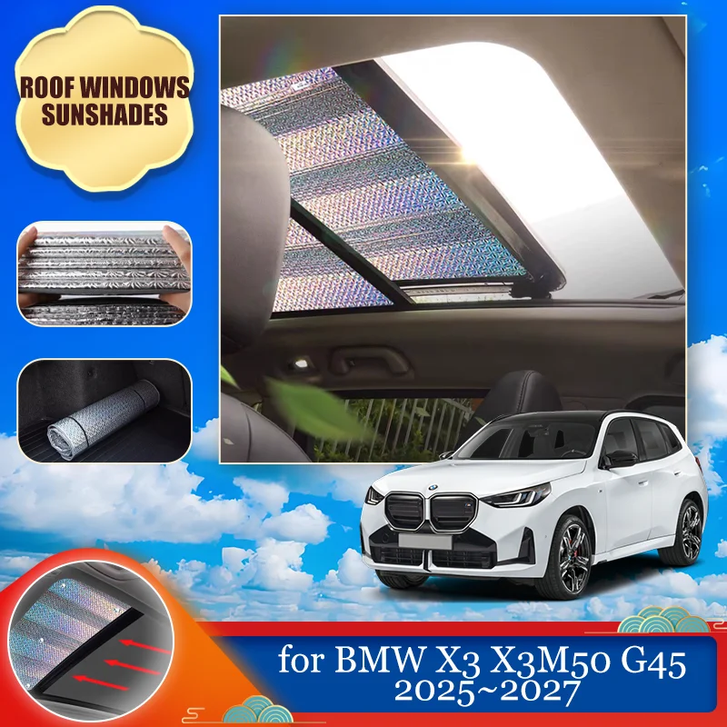 Car Sunroof Sunshade for BMW X3 X3M50 G45 2025~2027 2026 Roof
