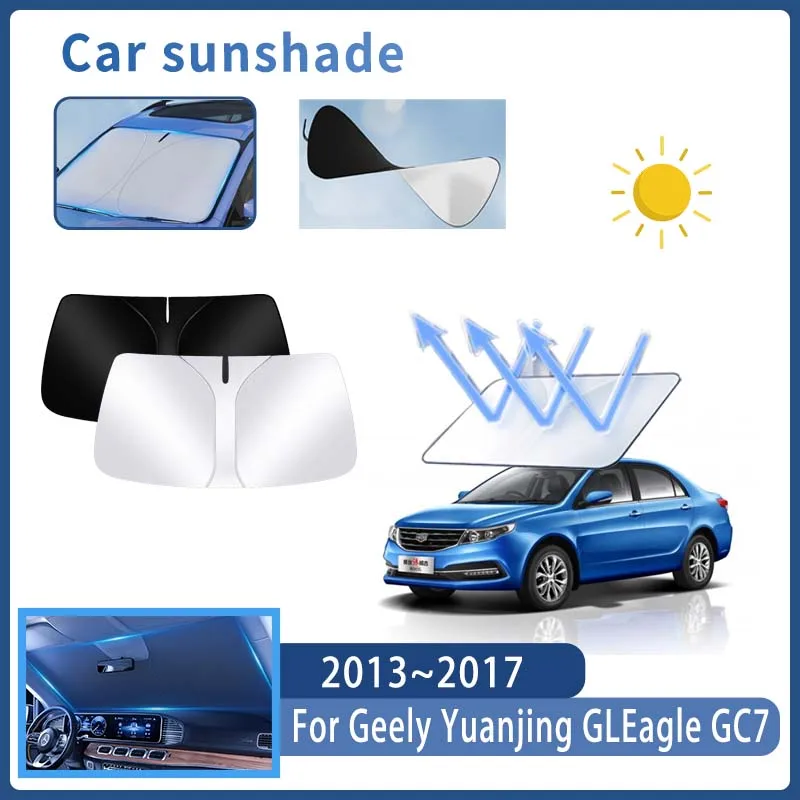

Car Sun Visor For Geely Yuanjing GLEagle GC7 2013~2017 Front Windshield Sunshade Heat Insulation Summer Cooling Auto Accessories