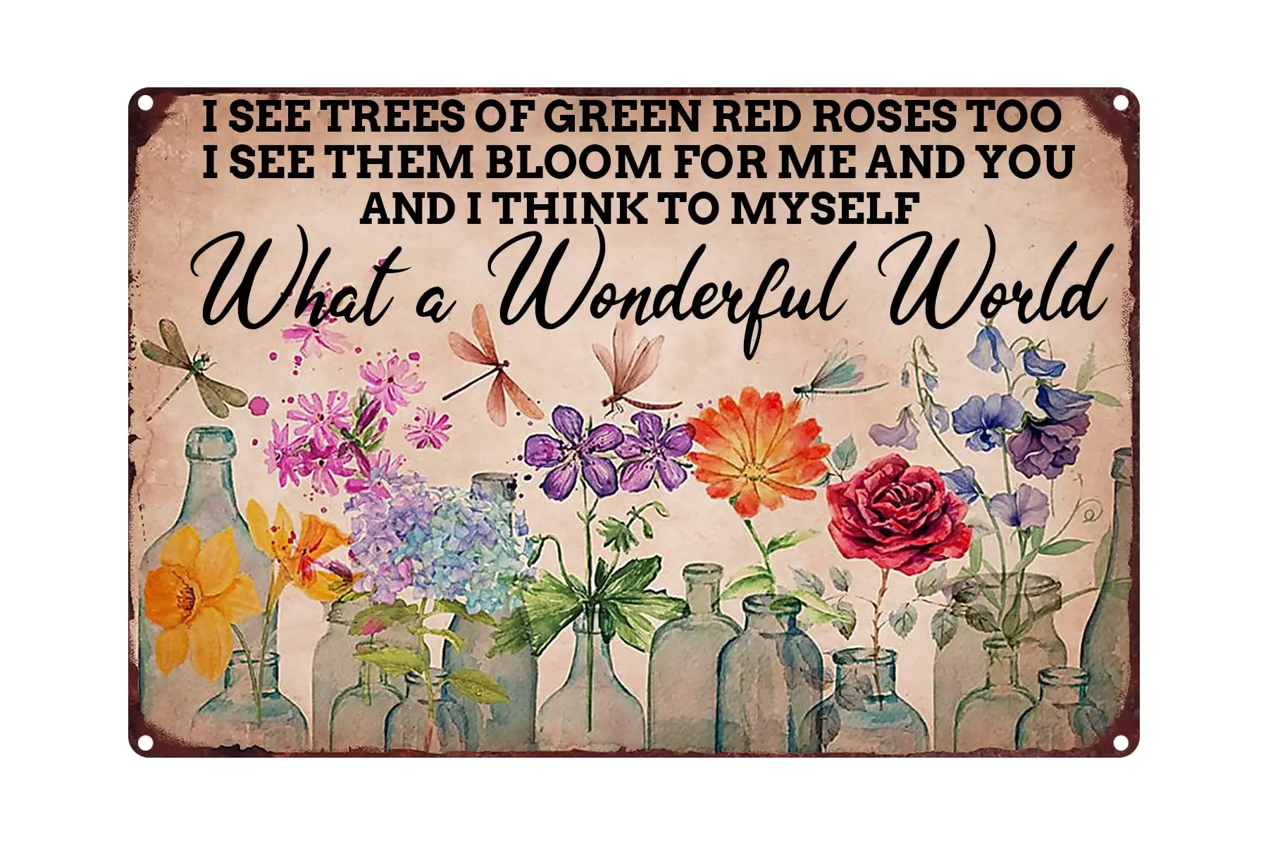 What a Wonderful World I See Trees of Green Red Roses Too Flowers Tin Sign, Vintage Metal Sign Wall Decoration Home Garden Cafes