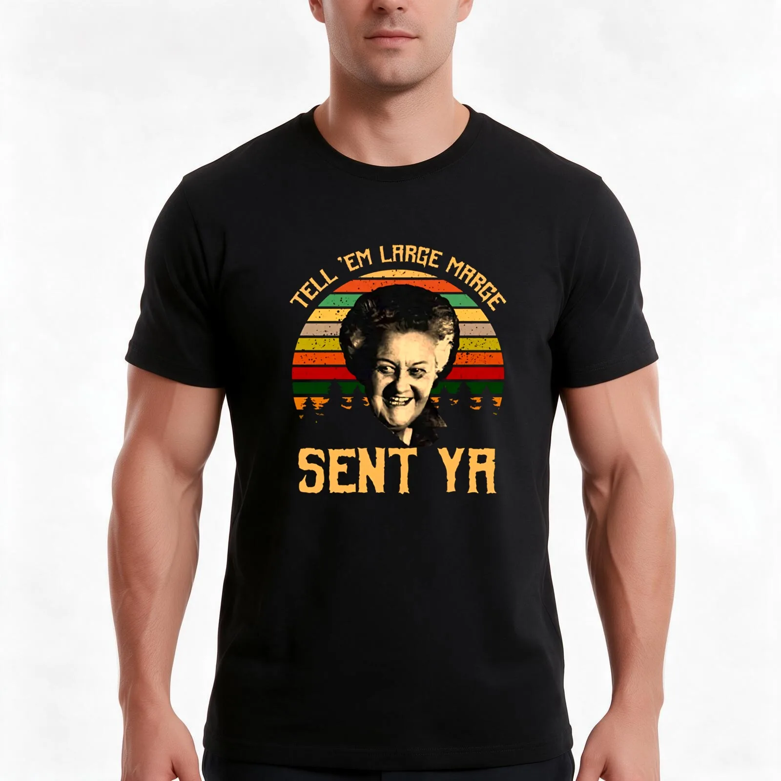 Tell em Large Marge Sent Ya, Inform them that a large margin has been sent. Ya T-Shirt, Summer Casual Cotton Tee, 100% Cotton