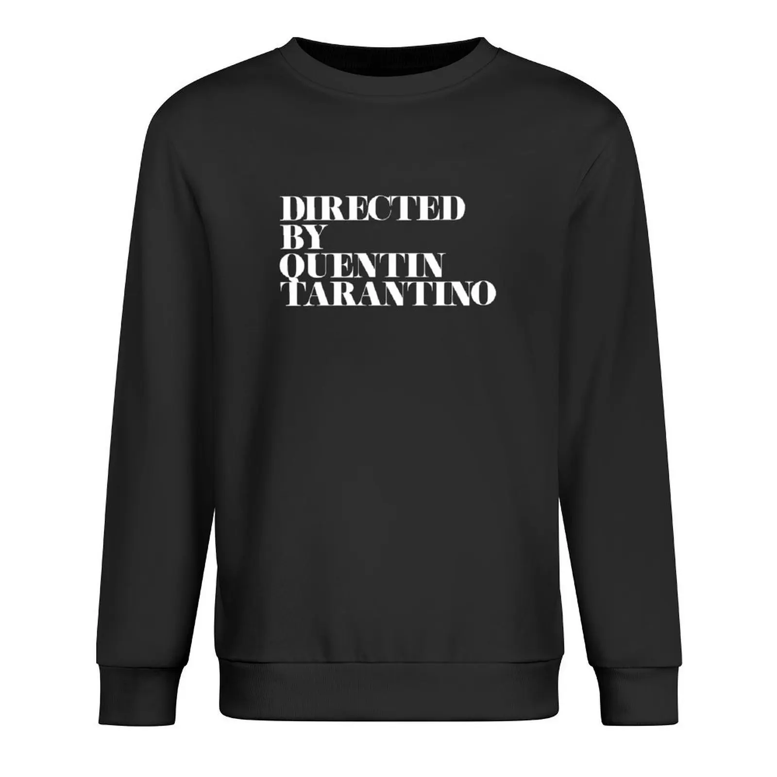 

Directed by Quentin Tarantino Black/White Pullover autumn clothes clothes for men graphic t shirts men sweatshirt