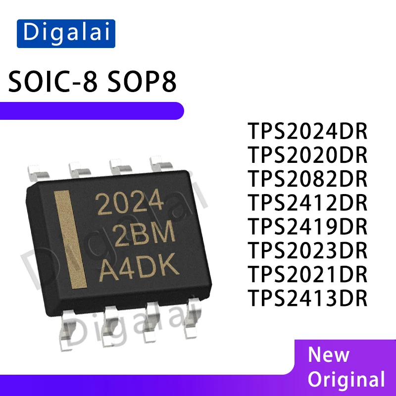 

DGL NEW TPS2024DR TPS2020DR 2082 2412 2419 2023 2021 TPS2413DR Power electronic switch chip SOIC-8 SOP8
