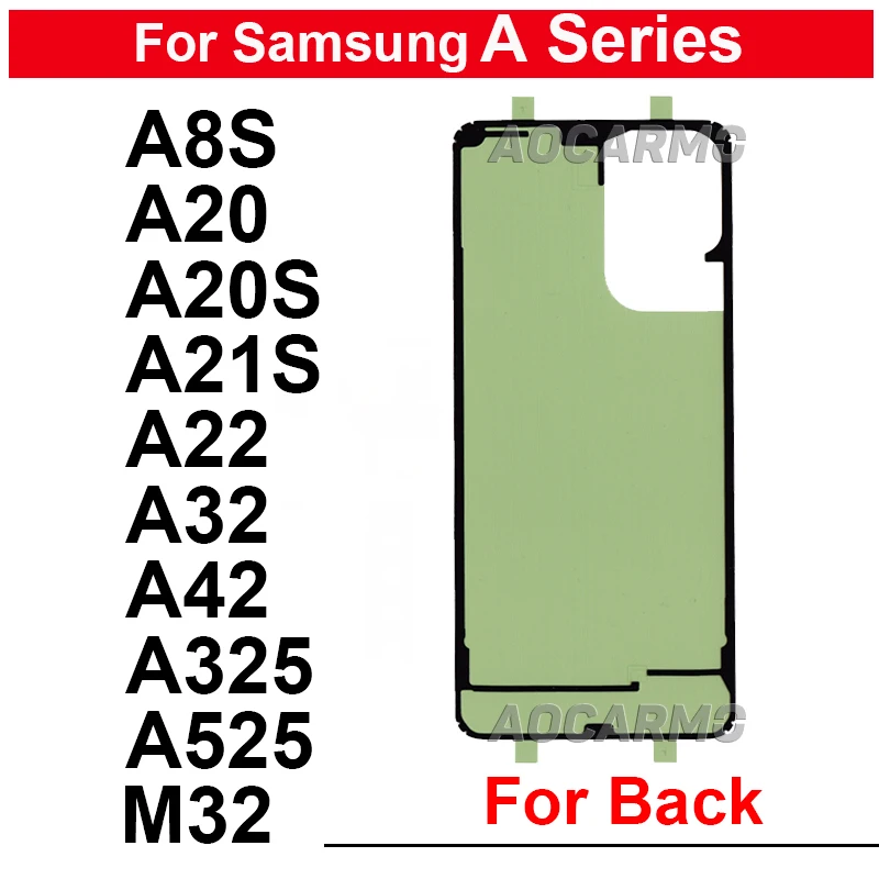 Back Cover Adhesive For Samsung Galaxy A8S A20 A20S A21S A22 A32 A42 A54 A55 A35 A34 A315 A325 Sticker Tape Glue