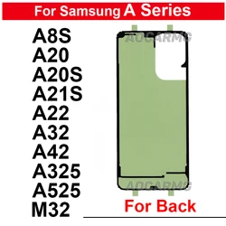 Back Cover Adhesive For Samsung Galaxy A8S A20 A20S A21S A22 A32 A42 A54 A55 A35 A34 A315 A325 Sticker Tape Glue