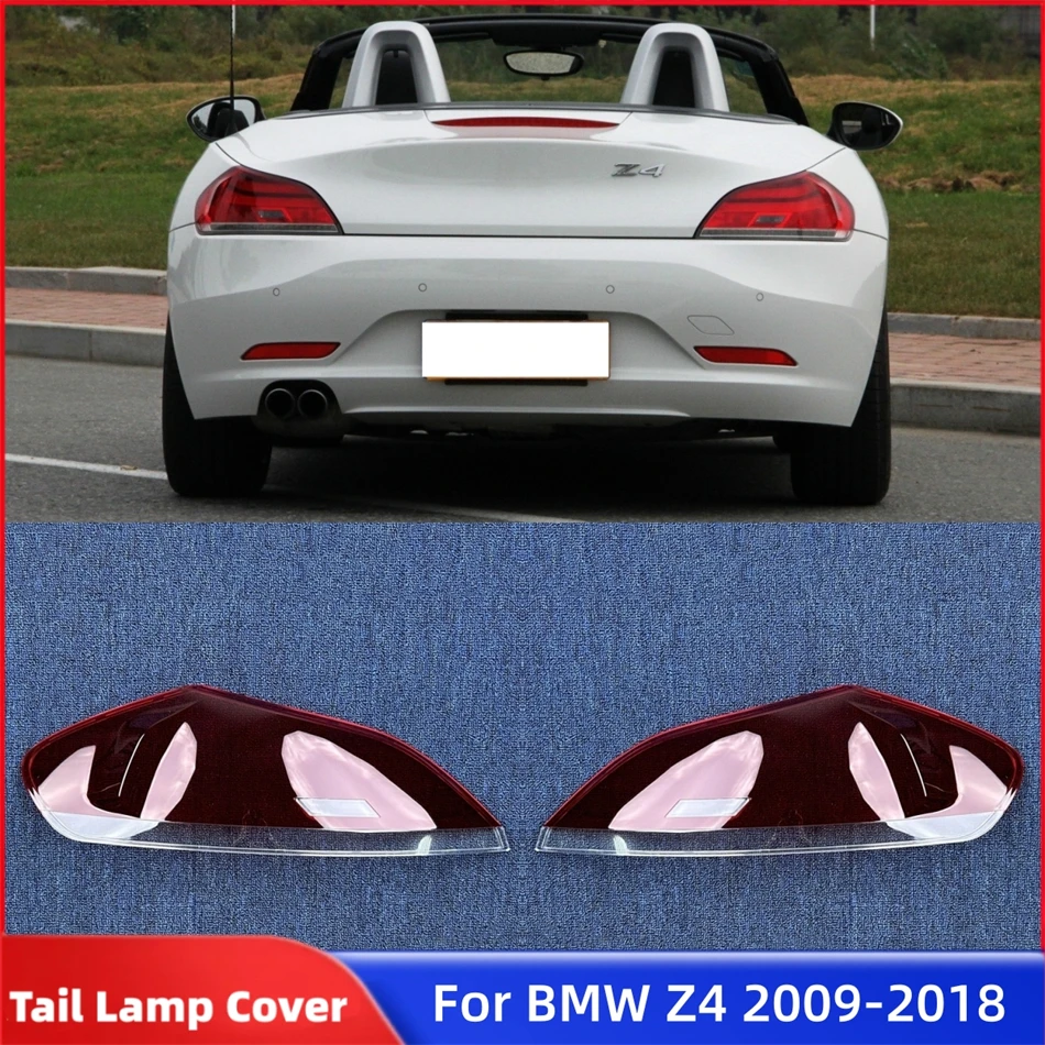 

For BMW Z4 E85 E89 2009 2010 2011 2012 2013 2014 2015 2016 2017 2018 Car rear light accessories Brake Lights Lampshade