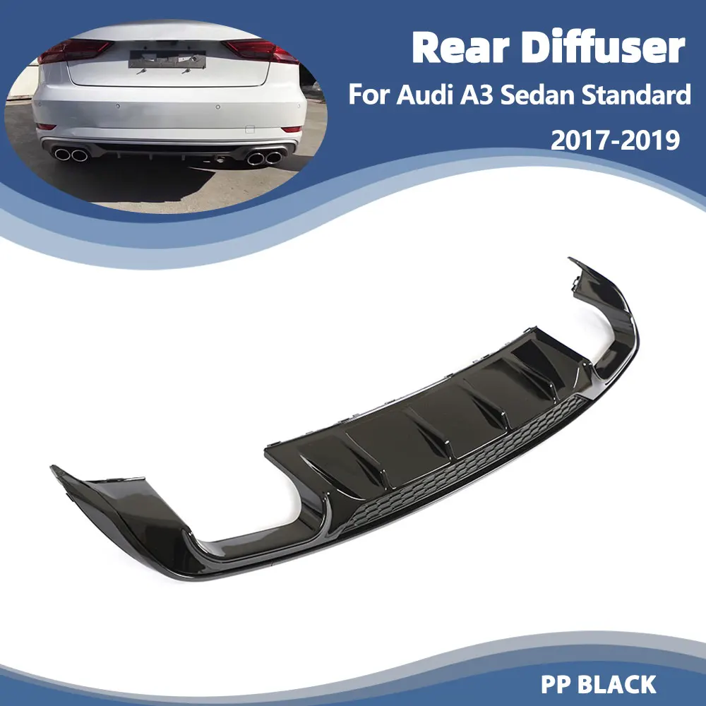 

Car Rear Bumper Diffuser for Audi A3 Sedan Standard 4 Door 2017-2019 PP Rear Diffuser Lip Spoiler Not for S3