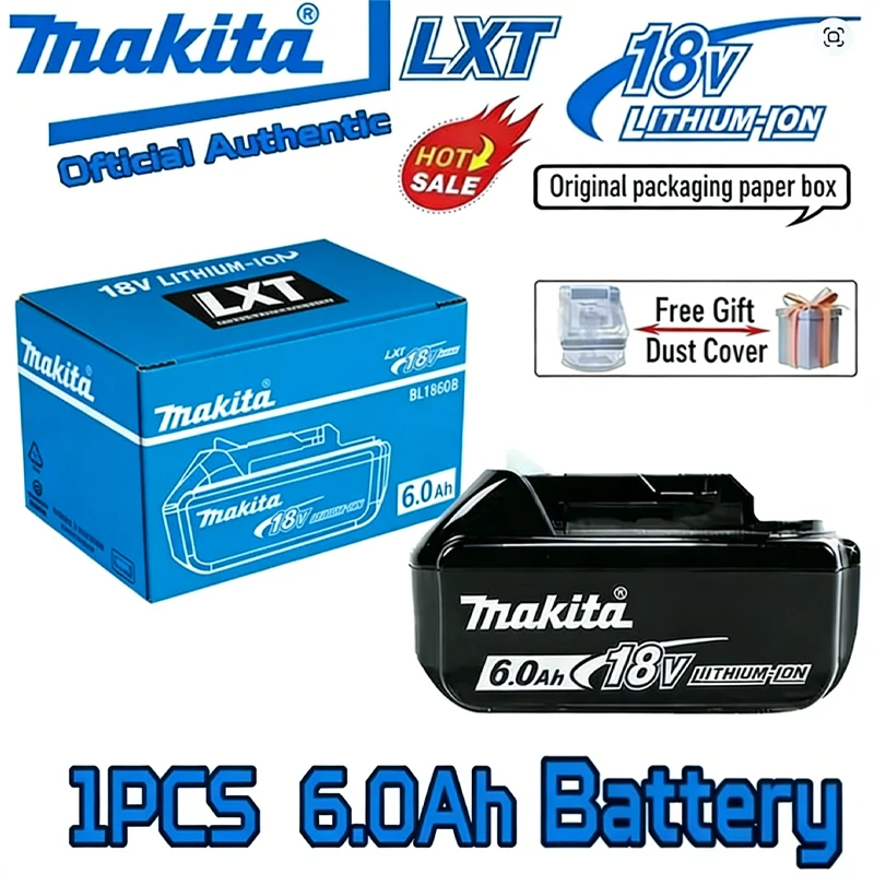 

100% Original Makita 18V 6.0Ah Battery Compatible with BL1830 BL1830B BL1840 BL1840B BL1850 BL1860B for Power Tools