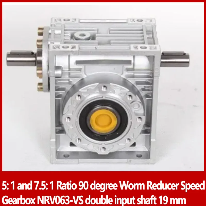 5: 1 and 7.5: 1 Ratio 90 degree Worm Reducer Speed Gearbox NRV063-VS double input shaft 19 mm