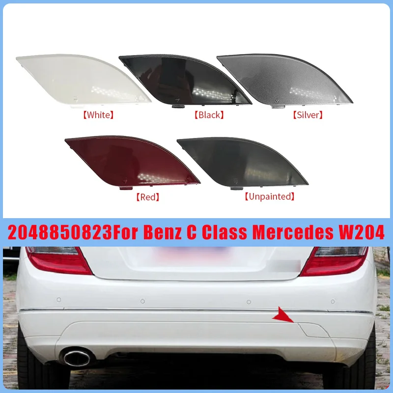 

2048850823 Car Rear Bumper Tow Hook Cover Cap Accessories For Mercedes W204 For Benz C Class 2007-2010 C180 C200 C230 C260 C300