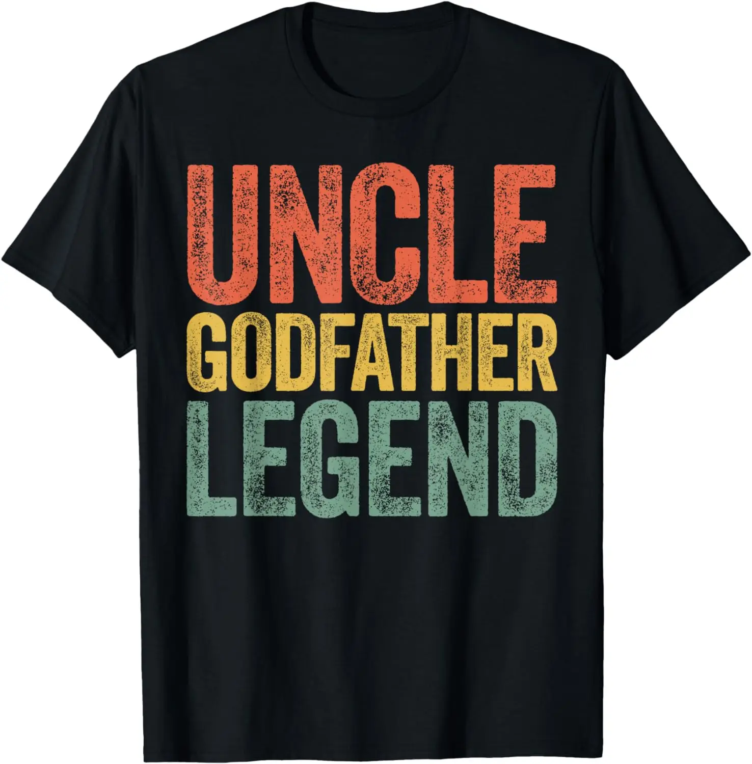 

Uncle Godfather Legend T-Shirt Father's Day Shirt T-Shirt