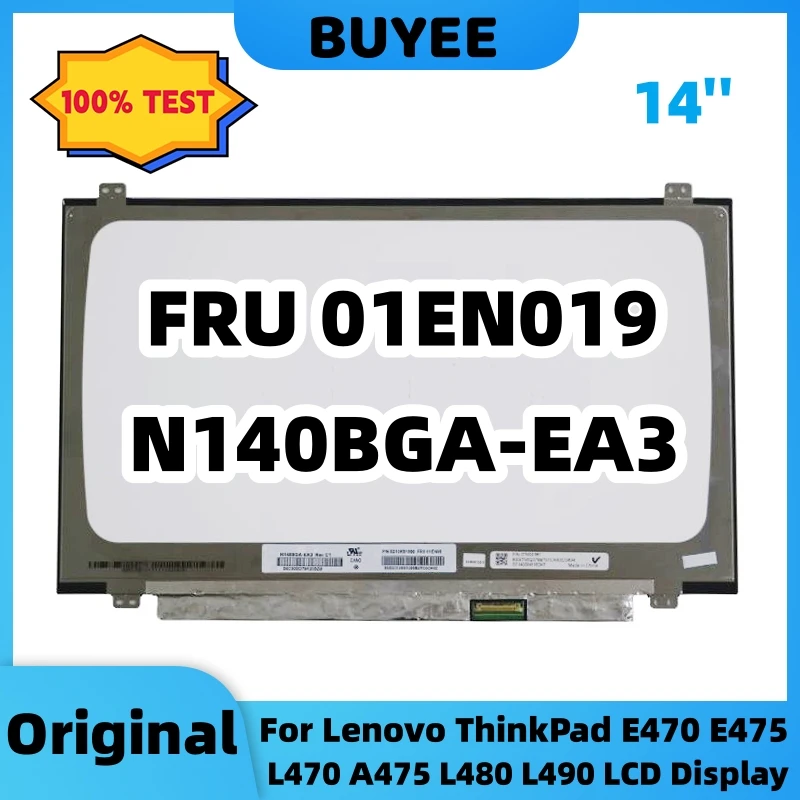 14'' For Lenovo ThinkPad E470 E475 L470 A475 L480 L490 Laptop LCD Screen Replacement FRU 01EN019 LCD Display Panel N140BGA-EA3