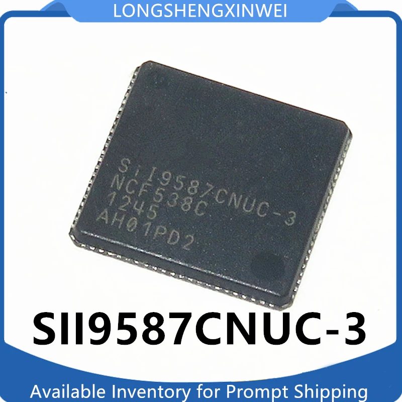 1PCS New SIL9587CNUC-3 SII9587CNUC-3 LCD TV Chip