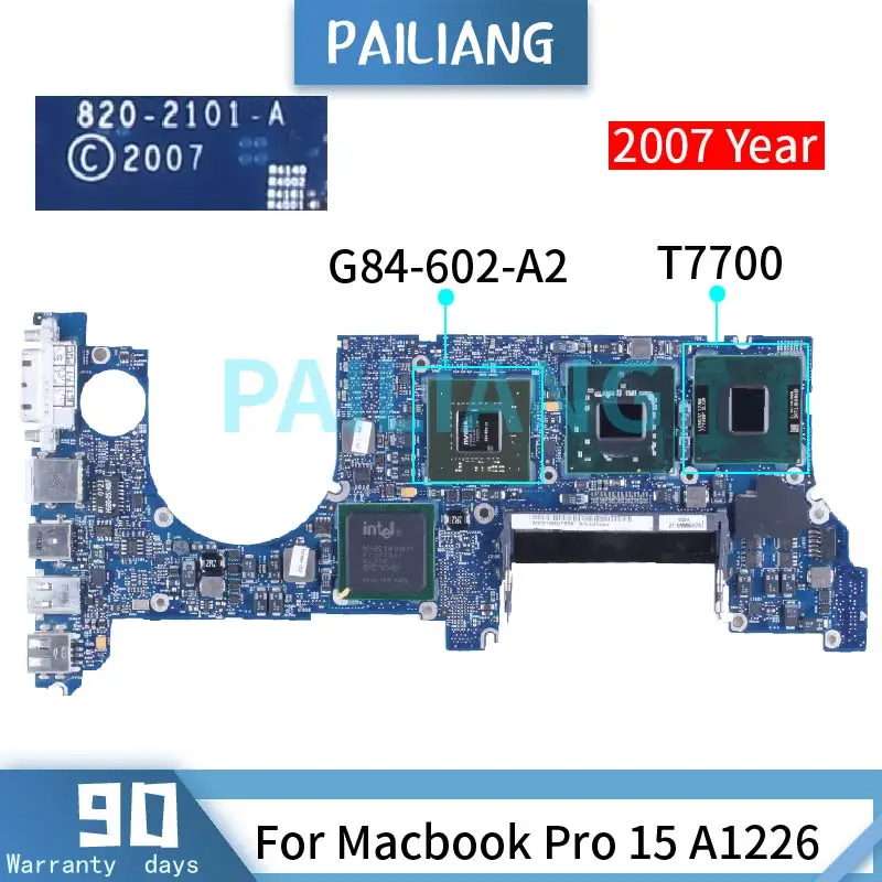 

For Apple Macbook Pro 15 A1226 CPU 2.40 GHz T7700 Laptop Motherboard 820-2101-A 2007 Year G84-602-A2 DDR2 Notebook Mainboard