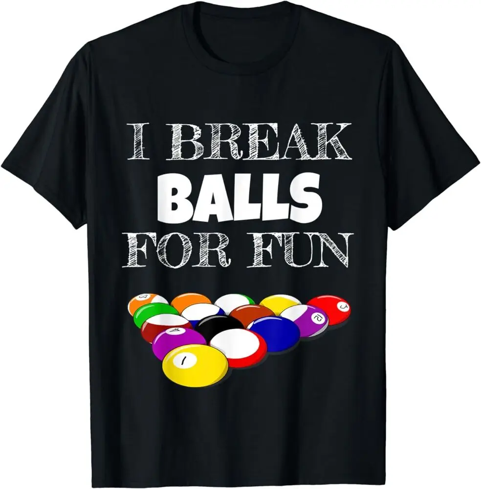 

Billiards 8 Ball Pool Player Novelty Humor Gift T-Shirt For Man Woman Short Summer Tees Casual Cotton Luxury Brand