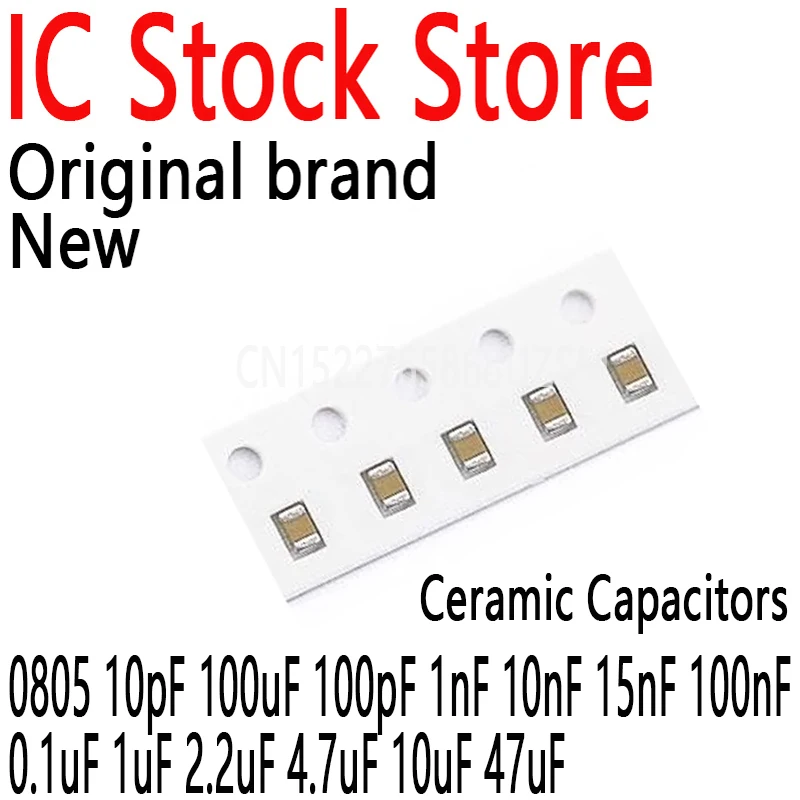 100PCS SMD Ceramic Capacitors Various Models 0805 10pF 100uF 100pF 1nF 10nF 15nF 100nF 0.1uF 1uF 2.2uF 4.7uF 10uF 47uF