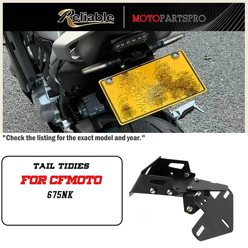 

Moto Plates Holder New For CFMOTO 675NK NK 675 675 NK Moto Rear License Plate Holder Bracket Tail Tidy Fender Eliminator Metals