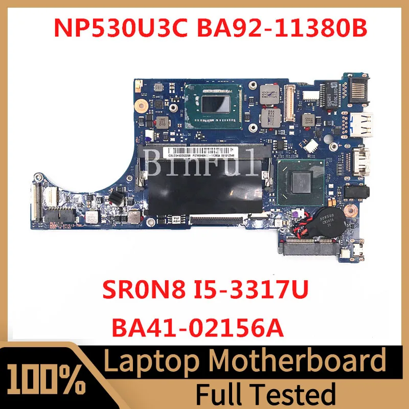 

BA41-02156A For Samsung NP530 NP530U3C Laptop Motherboard BA92-11380B With SR0N8 I5-3317U CPU 100% Full Tested Working Well