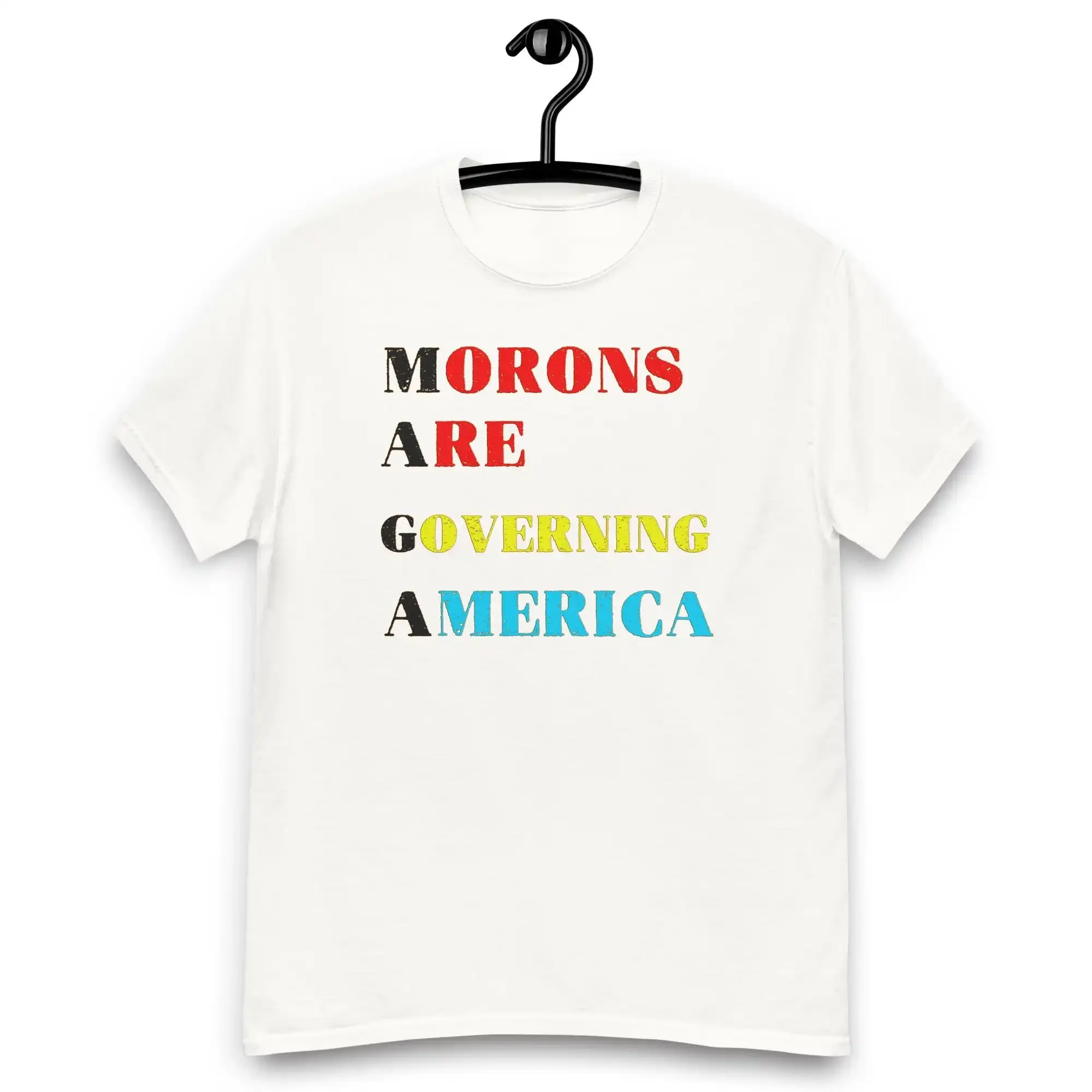 Morons Are Governing America T Shirt