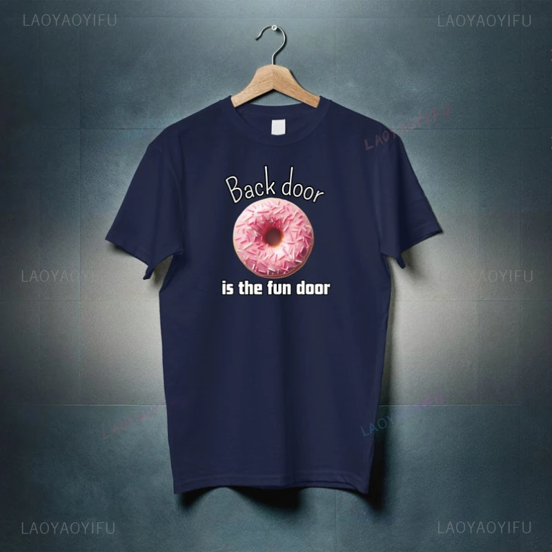 Back Door in The Funny Door Donut Woman Man O-neck Graphic T Shirts High Quality Cotton Outdoors T-shirt Classic Ropa Hombre