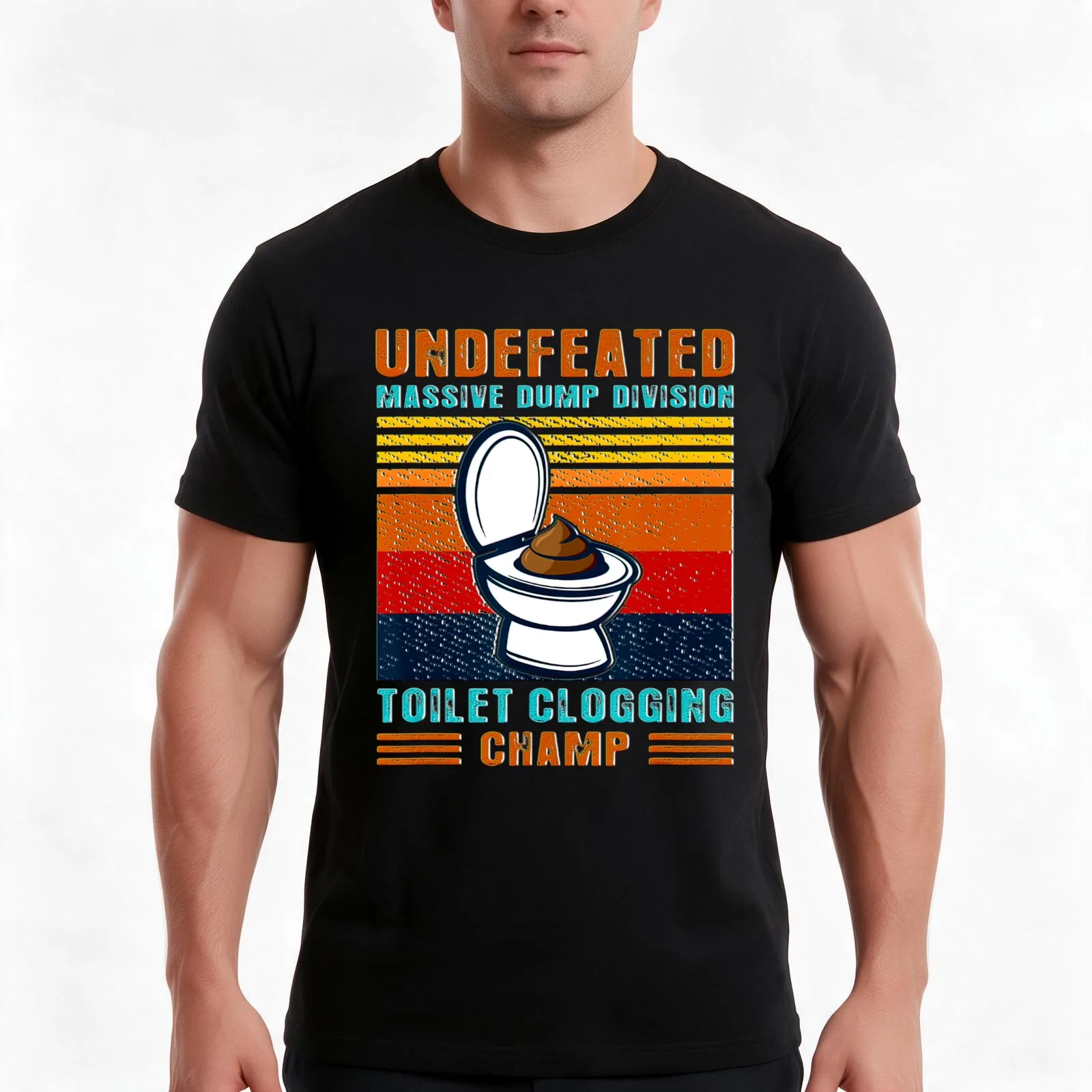 Undefeated Massive Dump Division Toilet Clogging Champ Gift_9 T-Shirt Summer Casual Cotton Tee Oversized Streetwear Tops