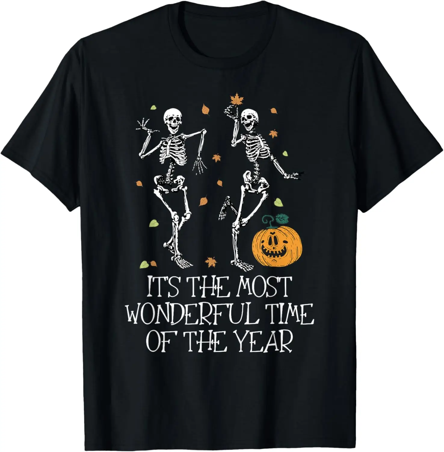 It's The Most Wonderful Time Of The Year Halloween Skeleton T-Shirt