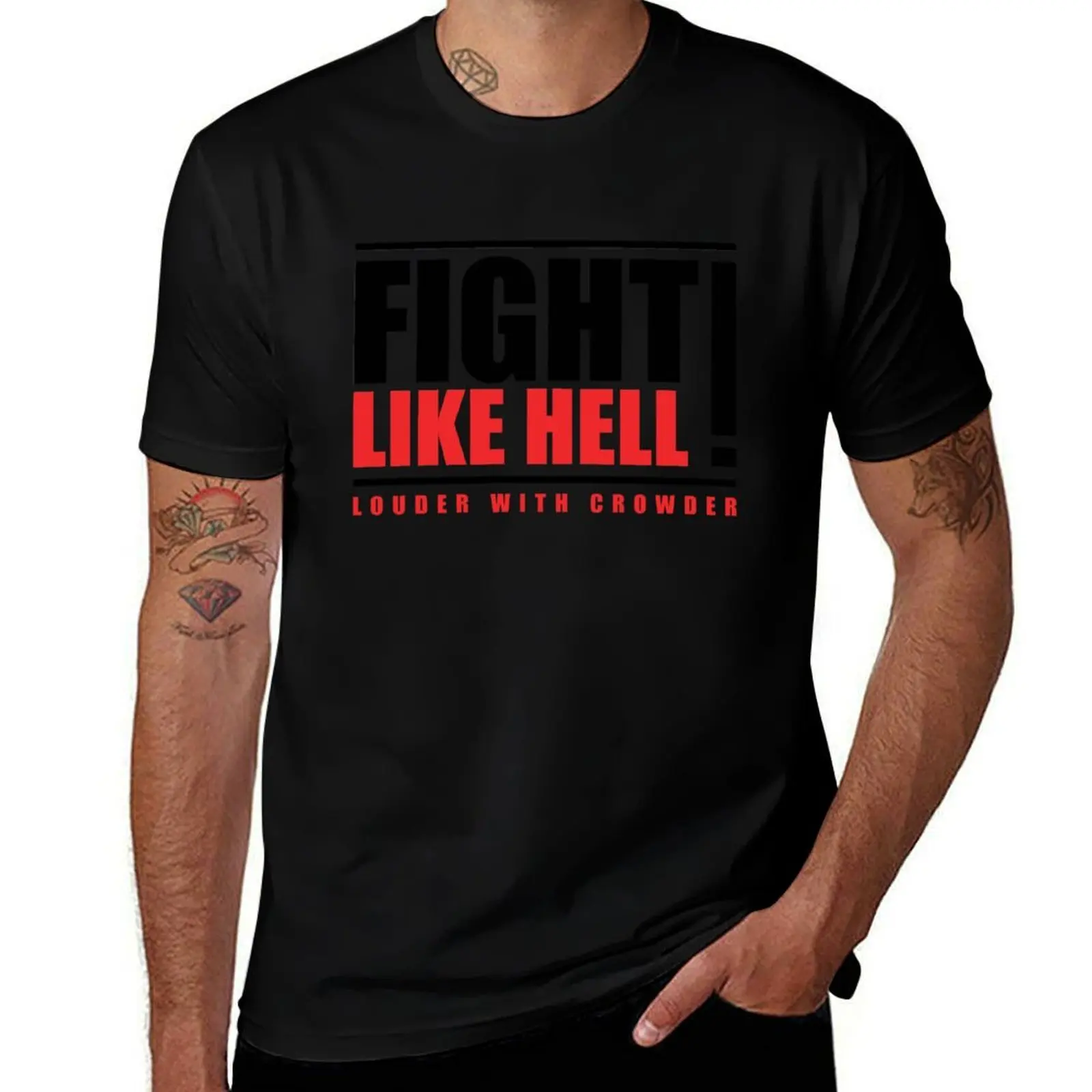 Fight Like Hell Louder with Crowder T-Shirt Novelty Graphic Tee Shirt T-Shirt