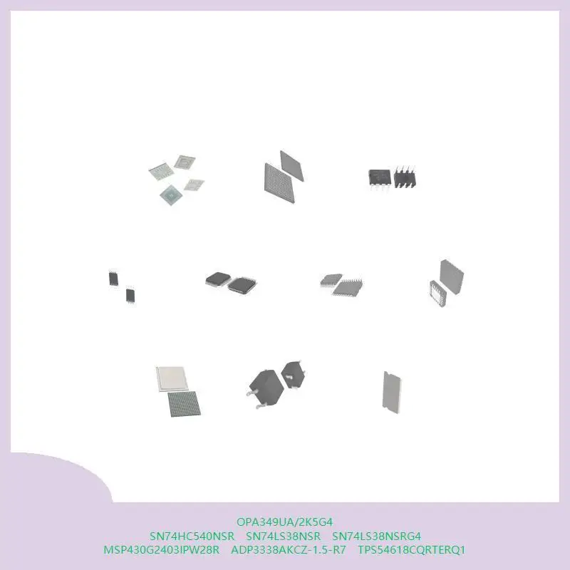 

OPA349UA/2K5G4 SN74HC540NSR SN74LS38NSR SN74LS38NSRG4 MSP430G2403IPW28R ADP3338AKCZ-1.5-R7 TPS54618CQRTERQ1