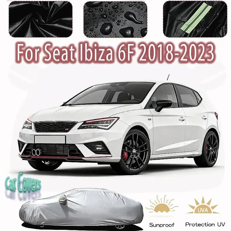 

For Seat Ibiza 6F 2018 2023 Outdoor Protection Waterproof Dustproof Full Sunshade Snow Cover Car Exterior Accessories Car Cover