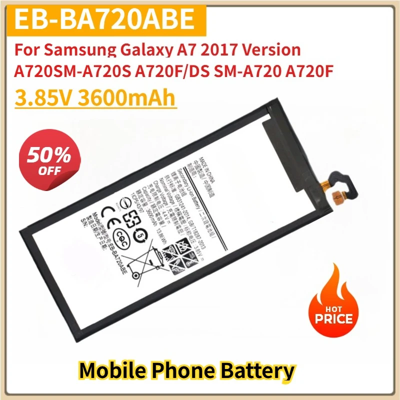 

Replacement Mobile Phone Battery EB-BA720ABE 3.85V 3600mAh for Samsung Galaxy A7 2017 Version A720SM-A720S A720F/DS SM-A720