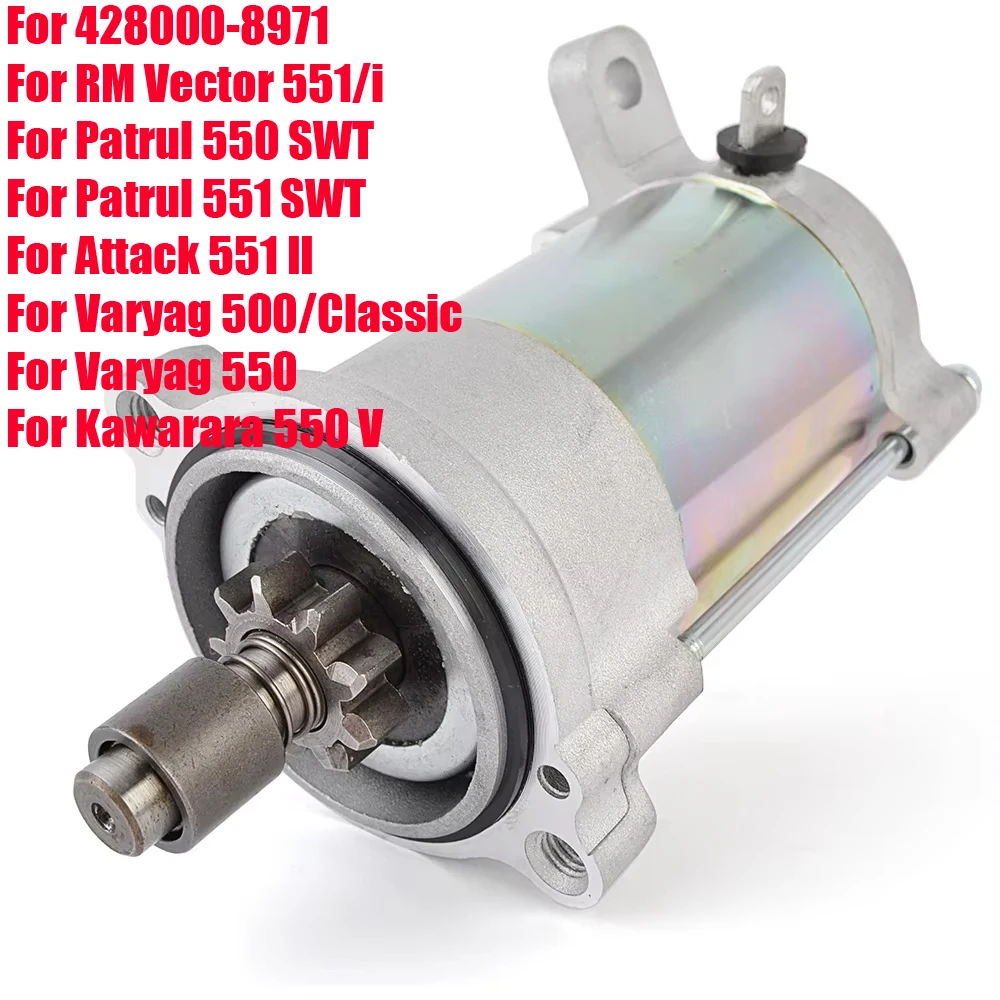 

428000-8971 Starter Motor For Taiga Patrul 550 551 SWT Varyag 500/Classic 550 Kawarara 550 V Attack 551 II RM Vector 551/i