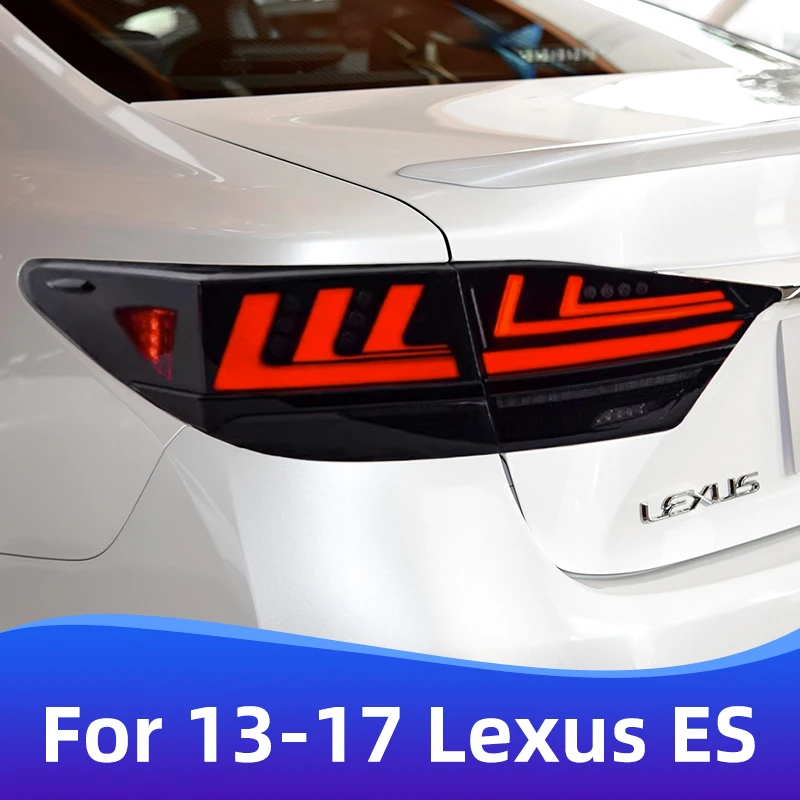 For 2013-2017 Models Lexus ES Retrofit LED Tail Lights ES200 300 350 Turn Signal Lights Car Accessories DRL