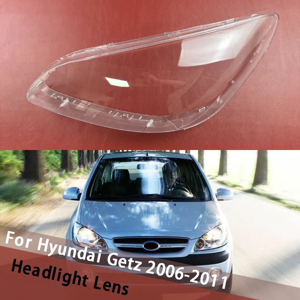 

Для Hyundai Getz 2006-2011 автомобильные аксессуары крышка фары корпус прозрачный абажур корпус фары линза из плексигласа