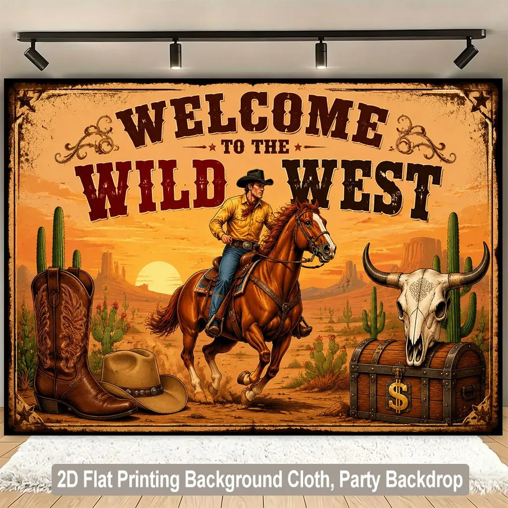 Welcome To The Wild West Cowboy Horse Cactus Skull 2D Flat Tapestry Backdrop For Western Party Decor Vintage Wall Hanging Art