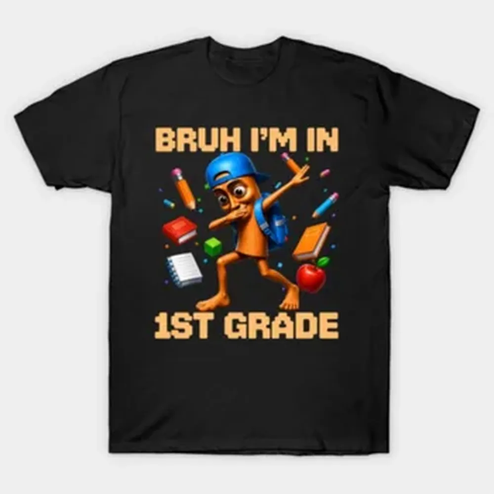 Tung Tung Bruh I'm in 1st Grade Dabbing Boys Kids T-shirt For Men Women 100% Cotton T Shirts Short Sleeve Tops 0713-2