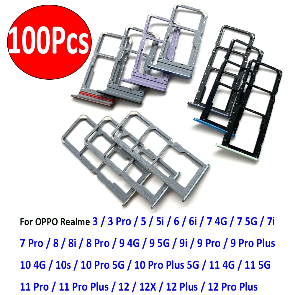 100Pcs，SIM Card Tray Slot Holder Adapter Accessories For OPPO Realme 3 3i 5 5i 6 6i 7 4G 5G 7i 8 8i 9 10 11 12 Pro Plus 9i 12X