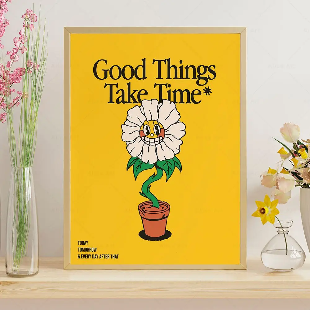 Good Things Take Time Poster Retro Quote Wall Prints Modern Cartoon Flower Canvas Painting Wall Art Picture Kids Room Home Decor