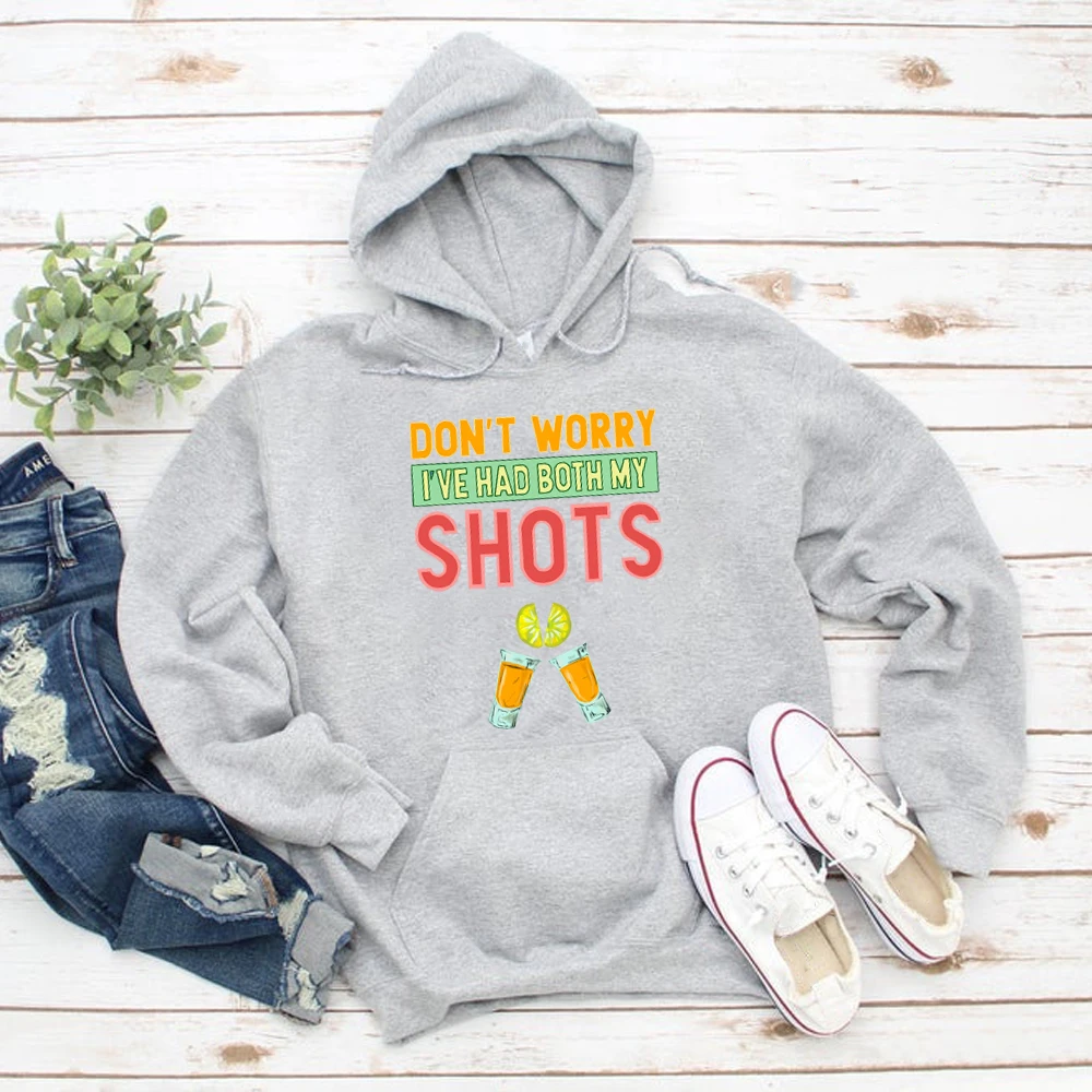 

Dont Worry I've Had Both My Shots Hoodie Funny Tequila Vintage Idea Drinking Time Hoodies Tequila Lover Gift Sweatshirt Pullover