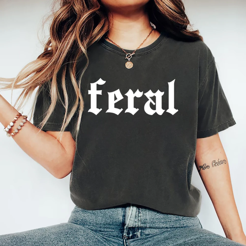 Feral T-Shirt Unisex Funny T Shirt Funny Quote T-Shirt Feral Tee Casual Short Sleeve Graphic T Shirts Cowgirl T-shirt Streetwear
