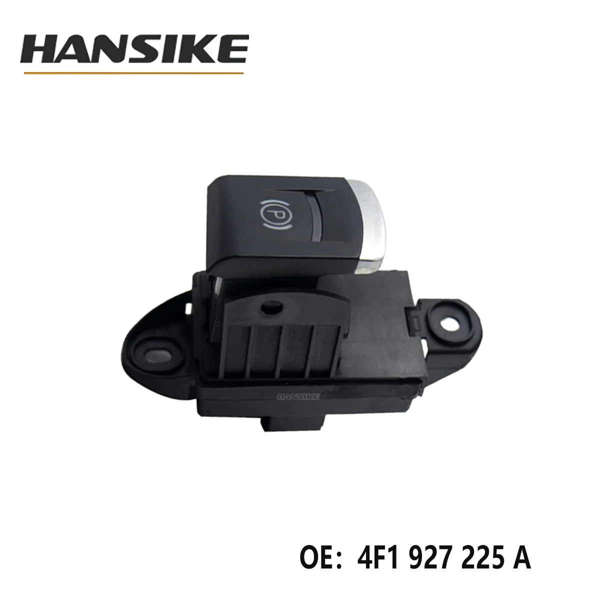 HANSIKE 4F1927225A 4F1927225C Power Electronic Parking Brake Handbrake Switch Button for Audi A6 C6 09 Car Accessories view 3