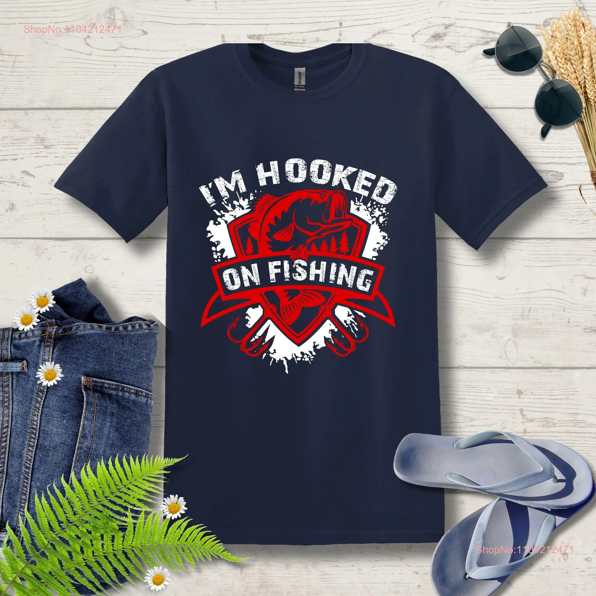 I'm Hooked on Fishing T Shirt Perfect for Anglers Fishermen Apparel Comfortable Gear long or short sleeves