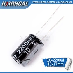 10PCS Higt kwaliteit 10V2200UF 10X17mm 2200UF 10V 10*17 Elektrolytische condensator hjxrhgal