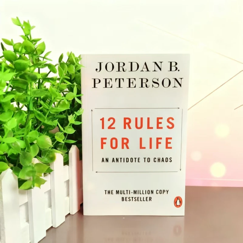 

12 Rules for Life by Jordan B. Peterson: Evidence-Based Principles to Transform Your Life & Mindset