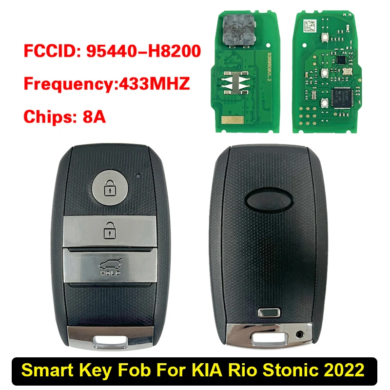 

CN051266 для KIA Rio Stonic 2022 умный дистанционный ключ 3 кнопки послепродажного обслуживания сменный ключ 433 МГц 8A чип PN: 95440-H8200