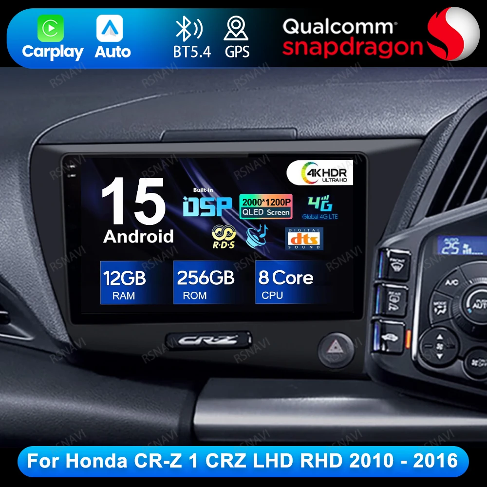 

Android 15 для Honda CR-Z 1 CRZ LHD RHD 2010-2016 Автомобильный радиоприемник DSP Головный блок 4G LTE Viedo Плеер DVD GPS BT QLED Навигация АВТО