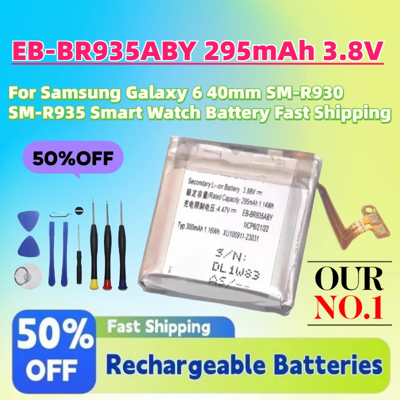 

High-Quality New EB-BR935ABY 295mAh 3.88V Battery for Samsung Galaxy 6 40mm SM-R930 SM-R935 Smart Watch Battery Fast Shipping